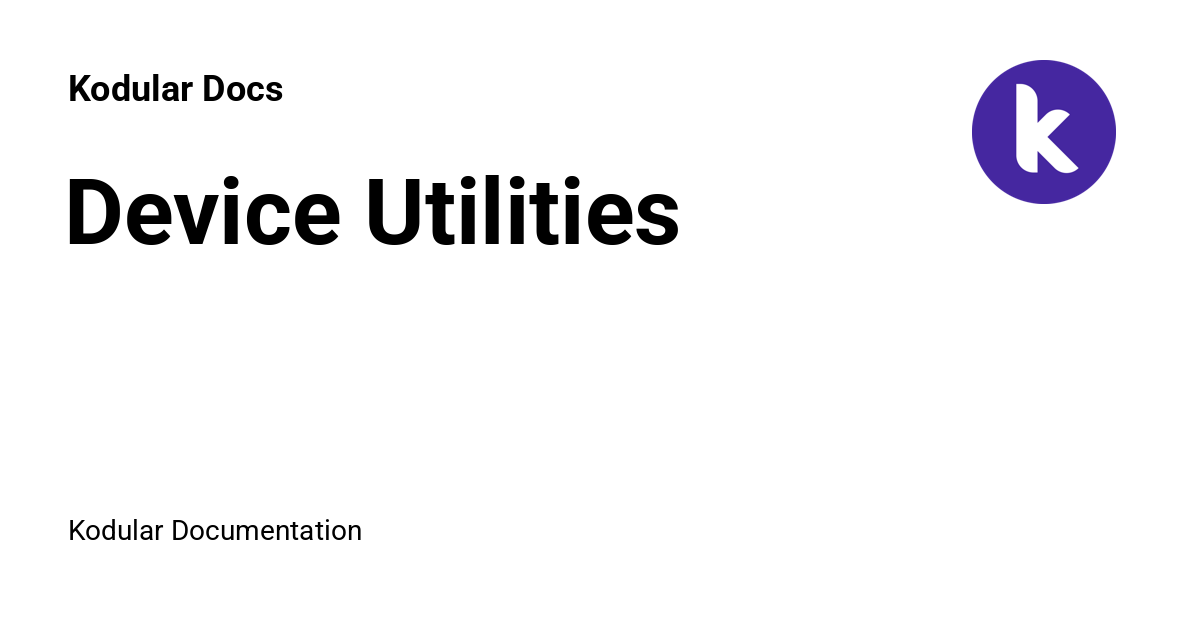 Device Utilities Kodular Docs